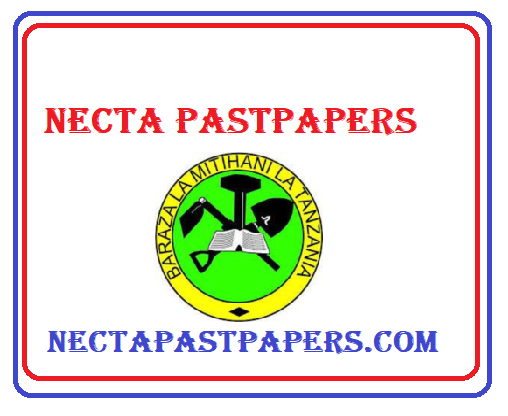 NECTA Past Papers for Form Four