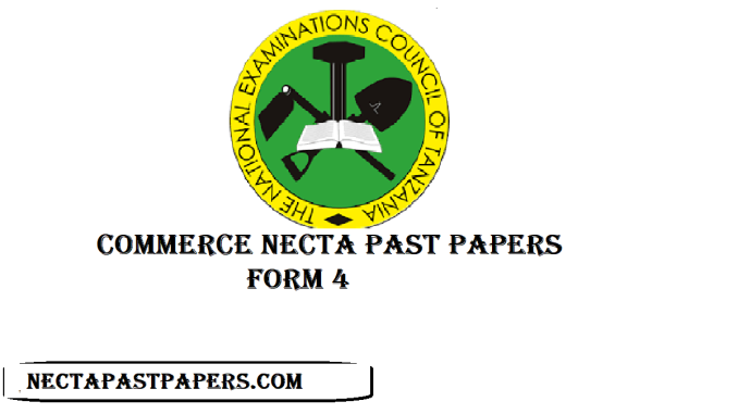 NECTA Form Four Commerce Past Papers