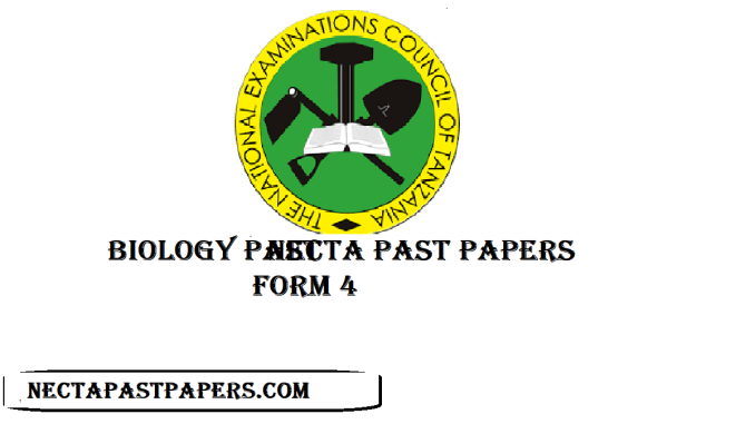 NECTA Form Four Biology Past Papers